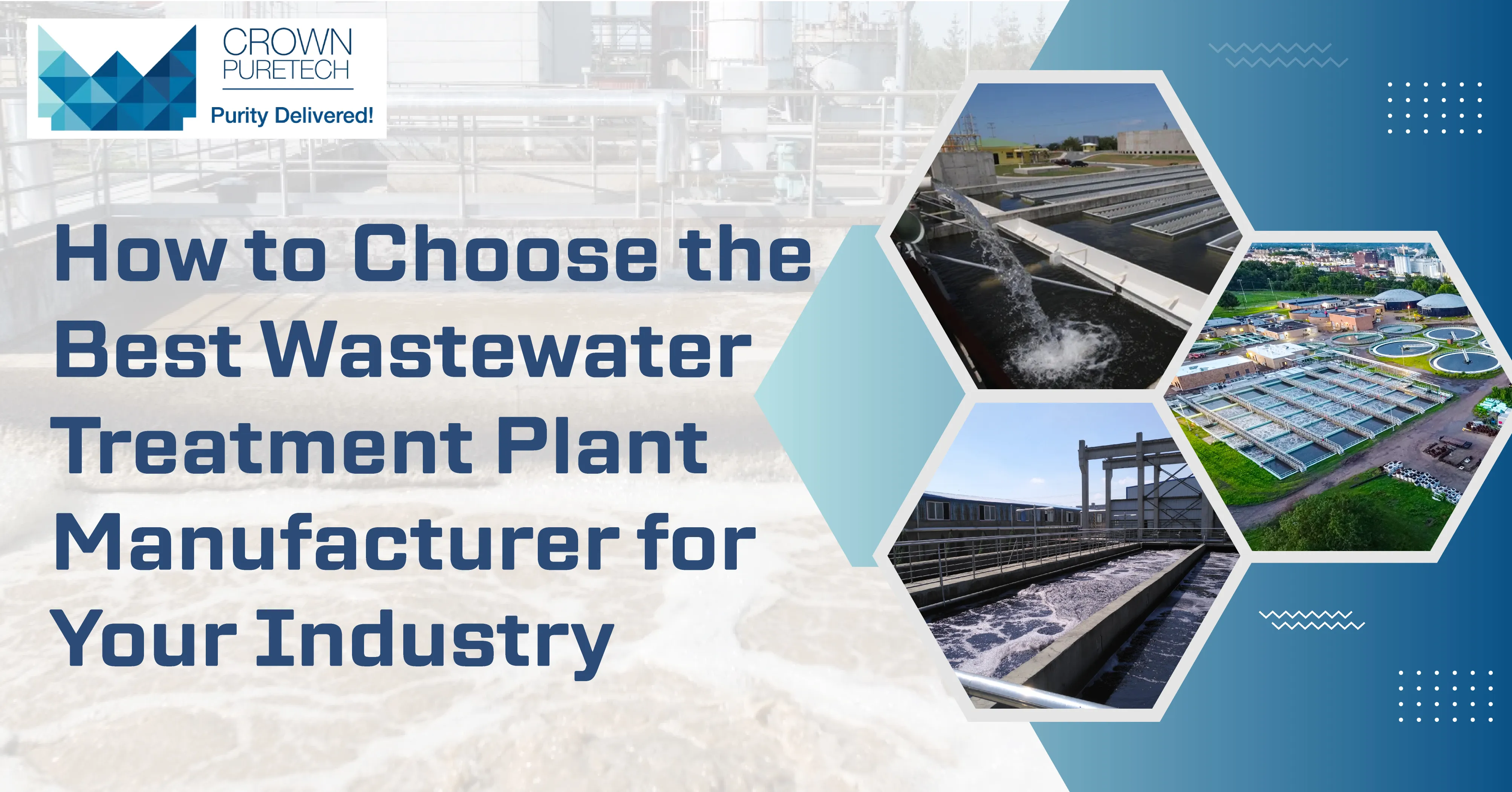 How to Choose the Best Wastewater Treatment Plant Manufacturer for Your Industry