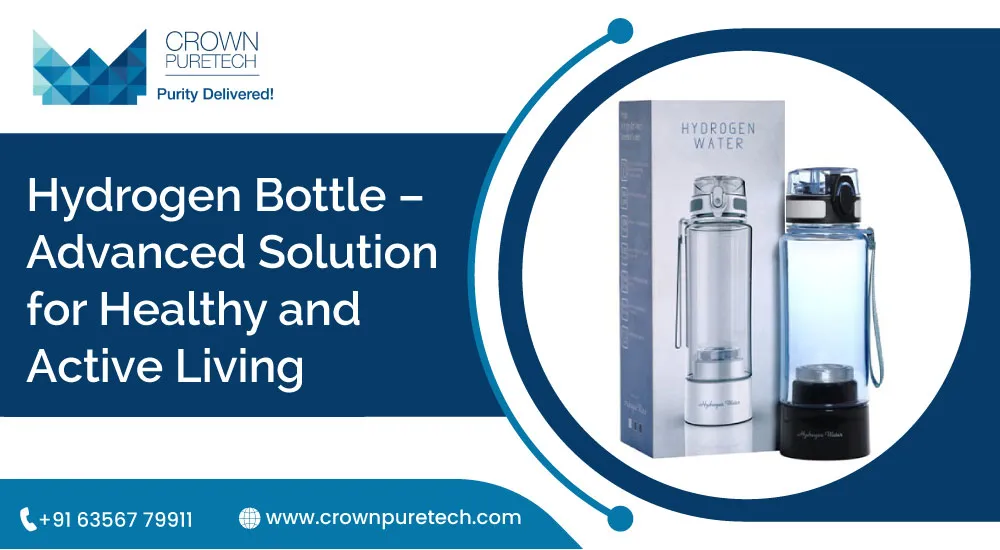 Hydrogen Bottle – Advanced Solution for Healthy and Active Living