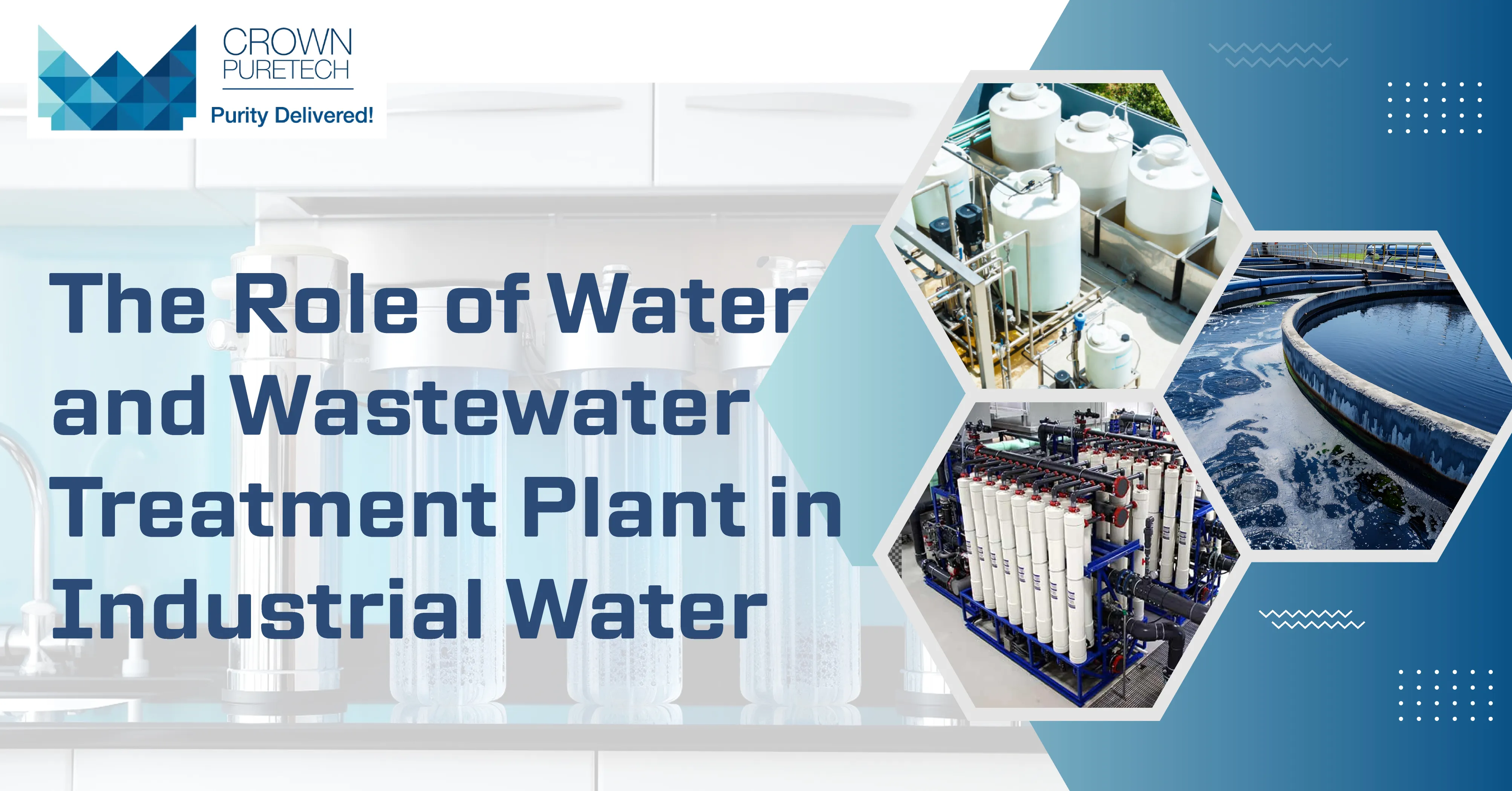 The Role of Water and Wastewater Treatment Plant in Industrial Water