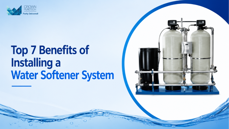 Top 7 Benefits of Installing a Water Softener System